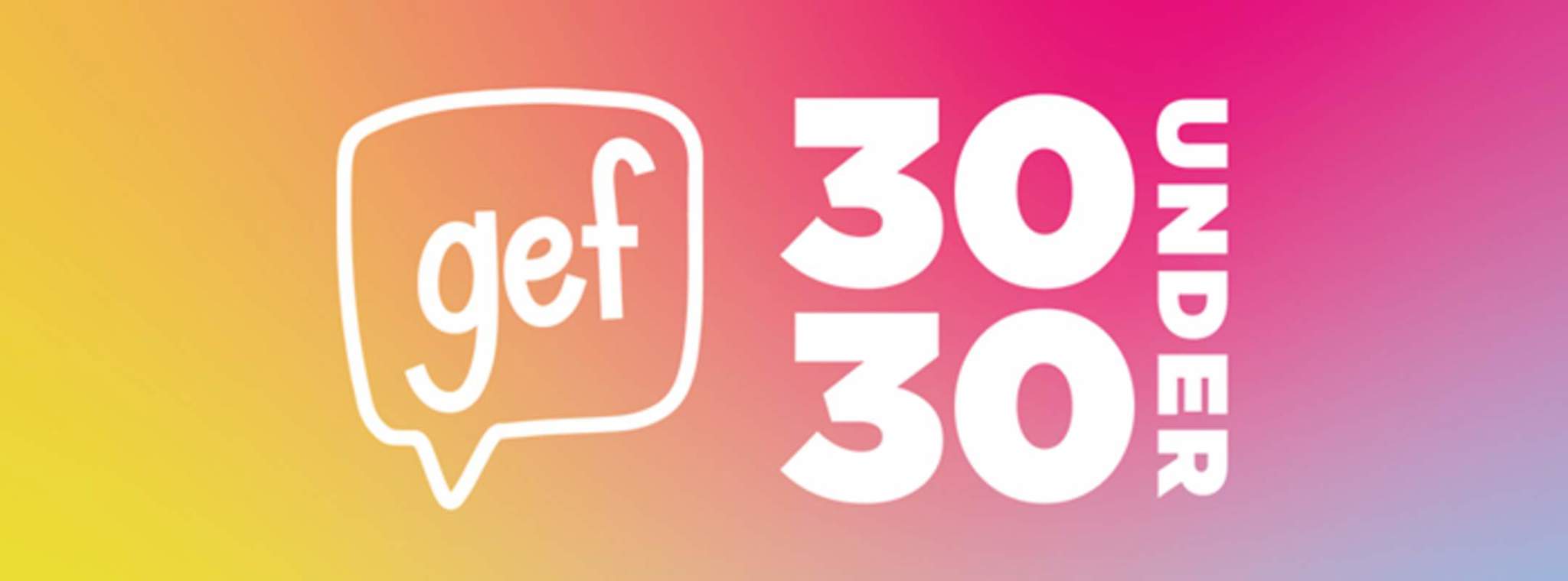 Gef 30 Under 30 logo on colourful gradient background