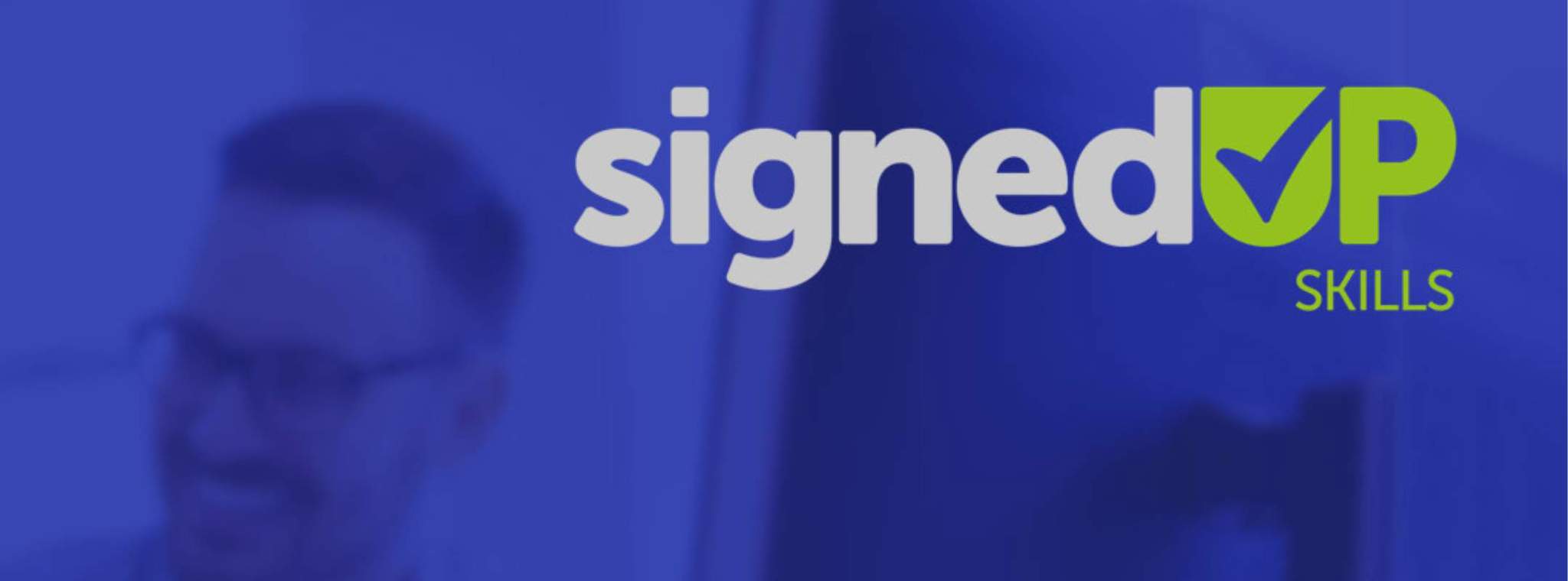 Blue banner image with people training and Signedup Skills logo